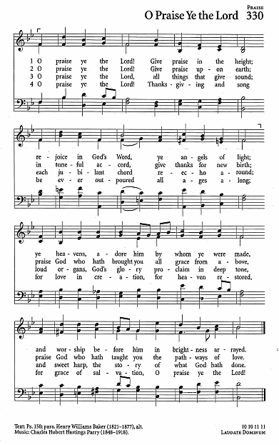 Closing Hymn  CP #330 'O Praise Ye the Lord'