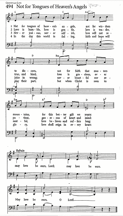 Closing Hymn - CP# 494 ‘Not for Tongues of Heaven's Angels’