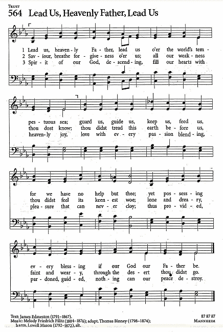 Closing Hymn CP #564 'Lead Us, Seavenly Father, Lead Us'