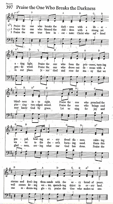 Communion Hymn  CP #397 'Praise the One Who Breaks the Darkness'