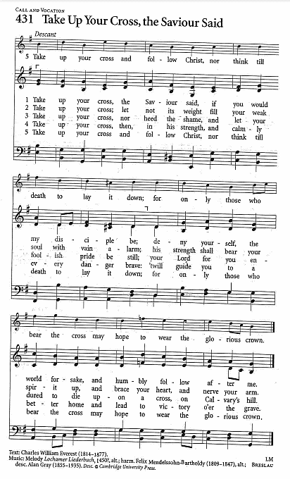 Communion Hymn CP #431 'Take Up Your Cross, the Saviour Said'