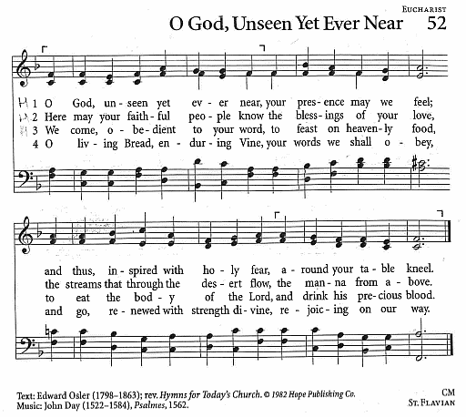 Communion Hymn CP #52 'O God, Unseen Yet Ever Near'