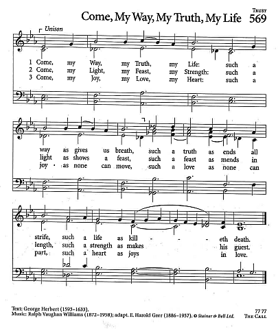 Communion Hymn CP #569  'Come, My Way, My Truth, My Life'