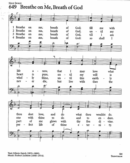 Communion Hymn CP# 649 'Breathe on Me, Breath of God'