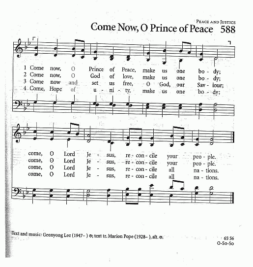 Gathering Song CP# 588 'Come Now. O Prince of Peace'
