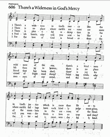Hymn - CP# 606 'There’s a Wideness in God’s Mercy'