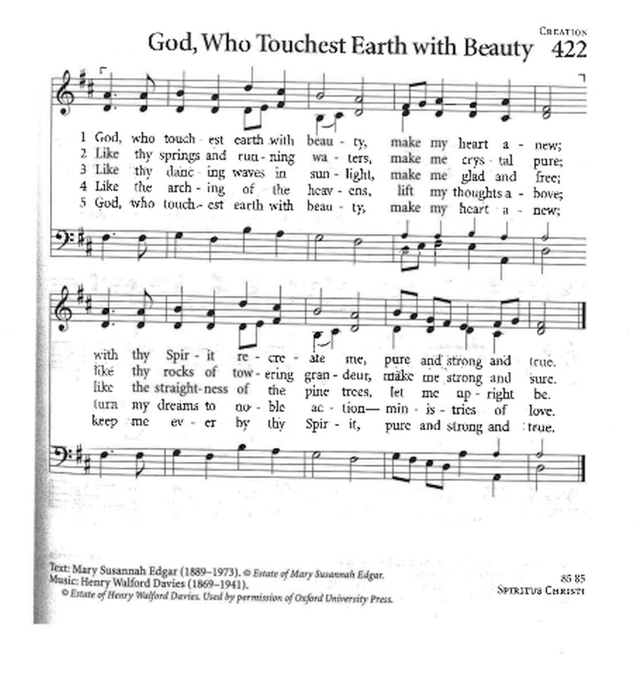 Opening Hymn - CP# 422 'God Who Touchest Earth with Beauty'