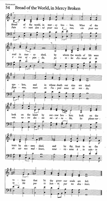 Opening Hymn CP  #54 'Bread of the World, in Mercy Broken'
