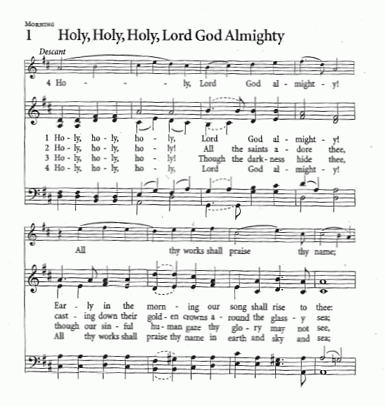 Opening Hymn CP #1 'Holy, Holy, Holy, Lord God Almighty'