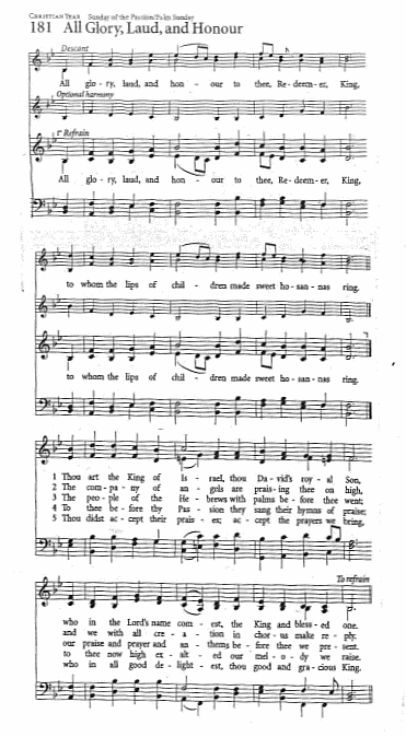 Opening Hymn CP #181 'All Glory, Laud, and Honour'