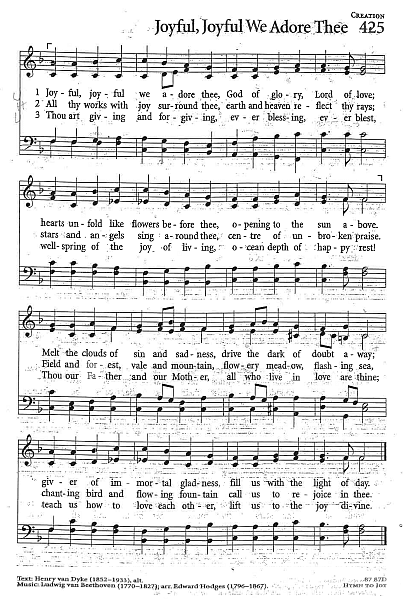 Opening Hymn CP #425  'Joyful, Joyful We Adore Thee'
