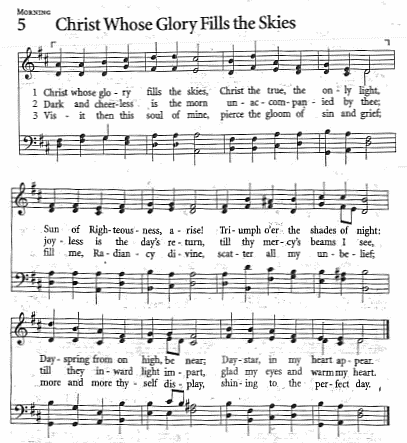 Opening Hymn CP #5 'Christ Whose Glory Fills the Skies'
