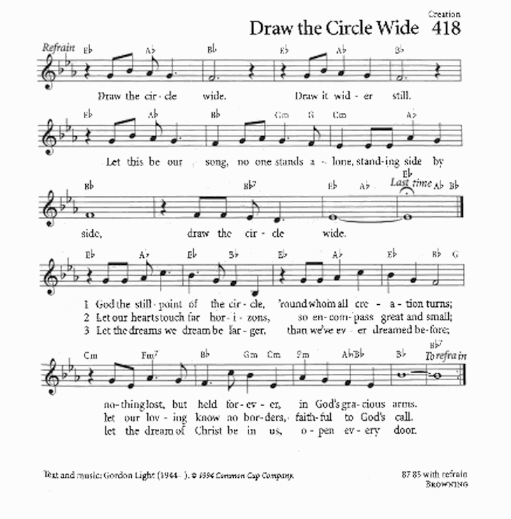 Opening Hymn CP 418 Draw the Circle Wide