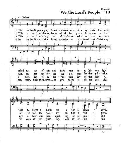 Opening Hymn CP# 10 'We the Lord’s People'