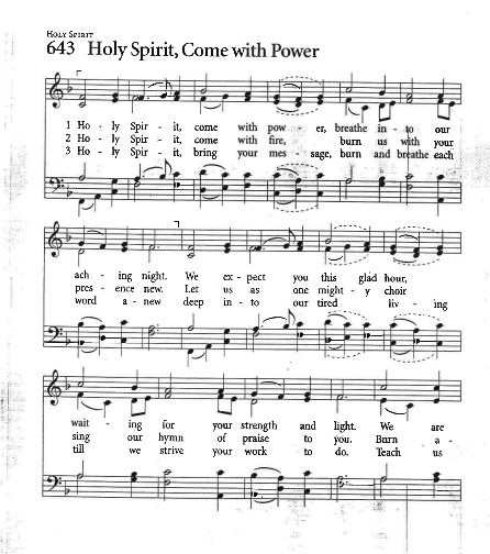 Opening Hymn CP# 643 'Holy Spirit, Come with Power'