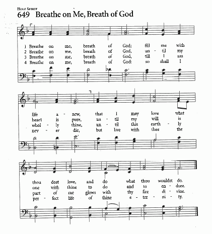 Opening Hymn CP# 649 - 'Breathe On Me Breath of God'