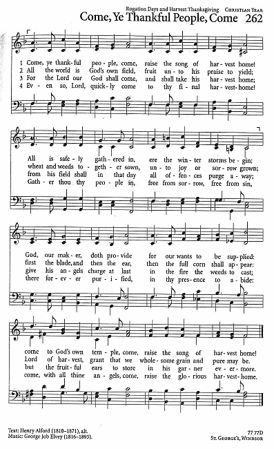 Processional Hymn  CP #262 'Come, Ye Thankful People, Come'