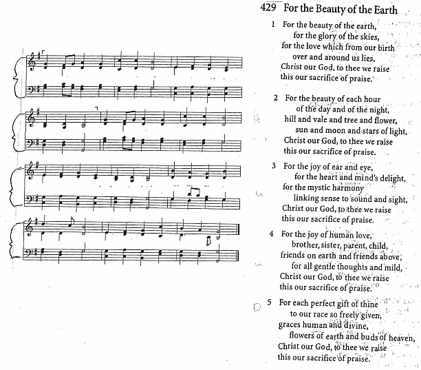 Processional Hymn  CP #429 'For the Beauty of the Earth'