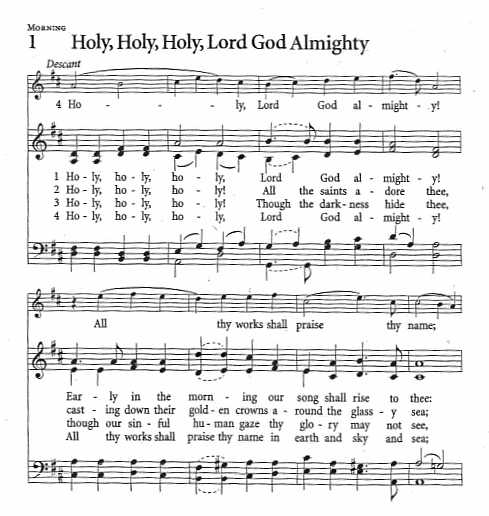 Processional Hymn CP #1  'Holy, Holy, Holy, Lord God Almighty'