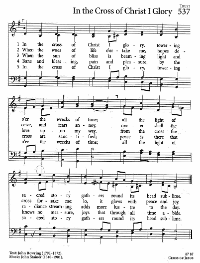 Recessional Hymn CP #537 'In the Cross of Christ I Glory'