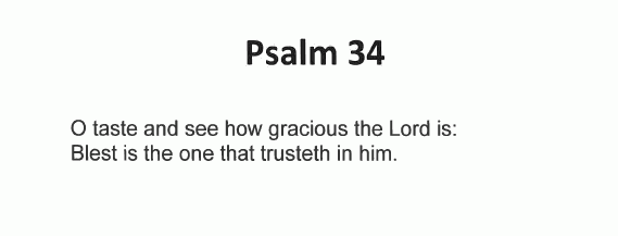 Vocal Solo - Psalm 34 'O Taste and See'